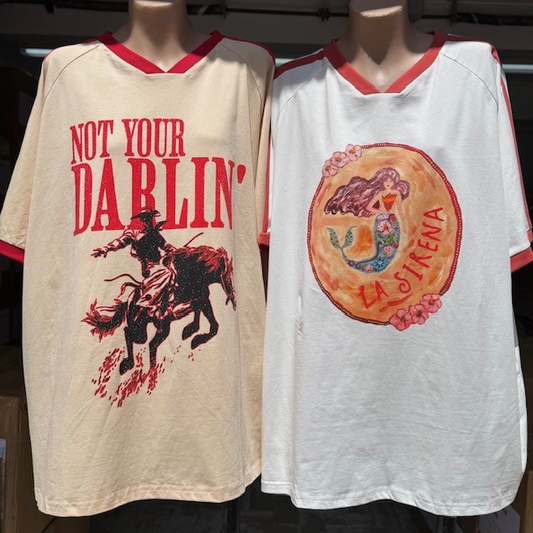 751 Not Your Darlin' TEE & La Sirena TEE